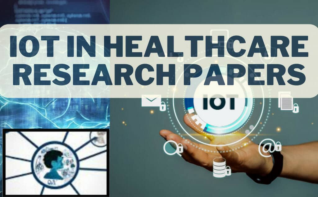 iot in healthcare research papers